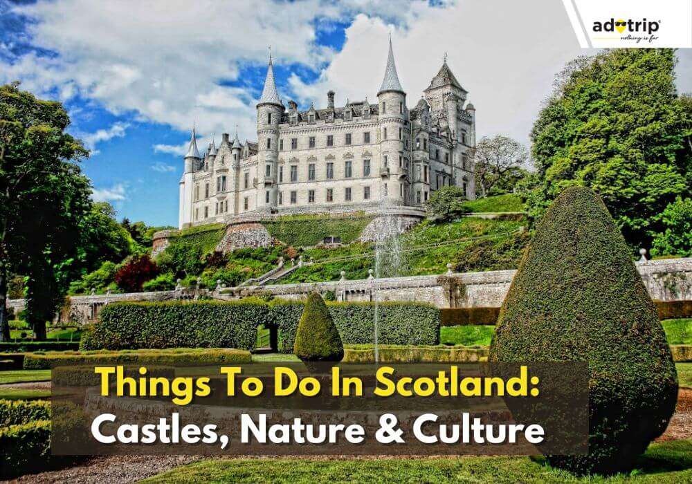 Best Things To Do In Scotland